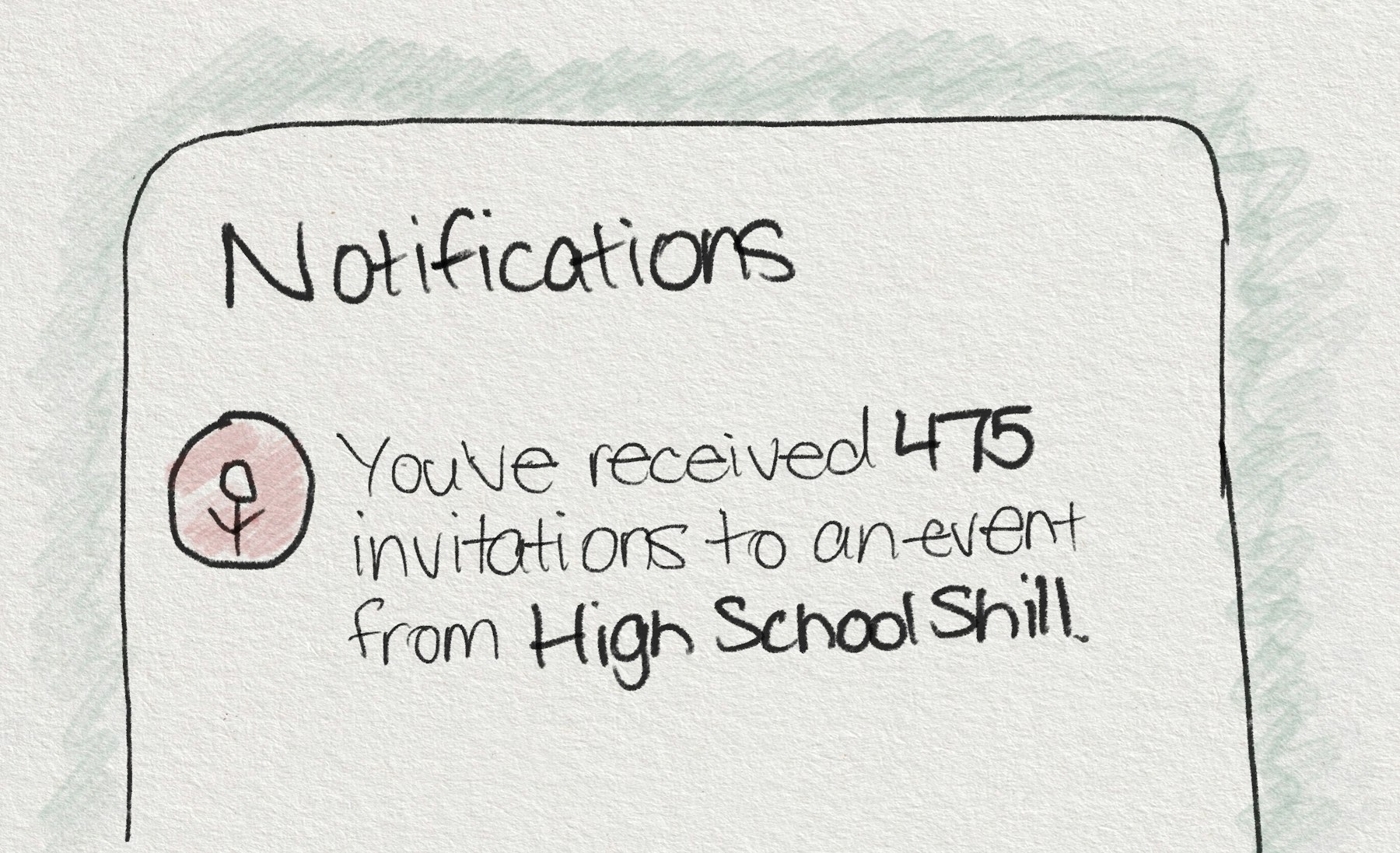 A notifications pop-up saying &ldquo;You&rsquo;ve received 475 invitations to an event from High School Shill.